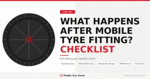 What Happens After Mobile Tyre Fitting