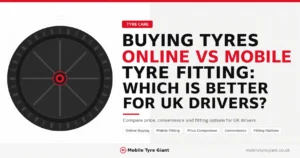 Buying tyres online vs mobile tyre fitting comparison for UK drivers, covering price, convenience, fitting options and mobile tyre service benefits.