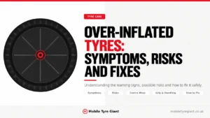 Over-inflated tyres guide showing symptoms, safety risks, centre tread wear, grip and handling issues, and how to fix excessive tyre pressure.